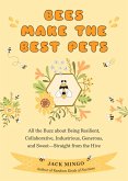 Bees Make the Best Pets (eBook, ePUB)