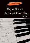 Major Scales - Precious Exercises Part 1 (eBook, ePUB)