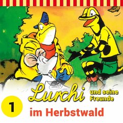 Lurchi und seine Freunde im Herbstwald (MP3-Download) - Anger, Sybille