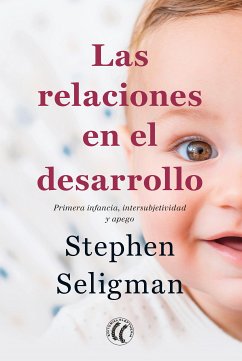 Las relaciones en el desarrollo (eBook, ePUB) - Seligman, Stephen