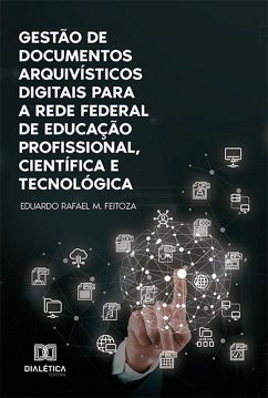 Cover Gestão de documentos arquivísticos digitais para a Rede Federal de Educação Profissional, Científica e Tecnológica (eBook, ePUB)