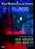 DIE TERRANAUTEN, Band 89: DER KAISER VON BERLIN (eBook, ePUB)