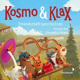 Freundschaftsgeschichten - Kosmo & Klax (MP3-Download)