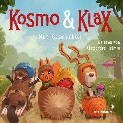 Mut-Geschichten - Kosmo & Klax (MP3-Download) - Helmig, Alexandra