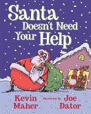 Santa Doesn't Need Your Help (eBook, ePUB)