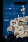 A "Arte de Navegar" (Edição de 1712) do Cosmógrafo-Mor Manoel Pimentel (eBook, ePUB)