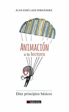 Animación a la lectura (fixed-layout eBook, ePUB) - Lage Fernández, Juan José