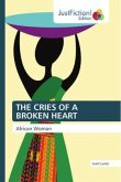 THE CRIES OF A BROKEN HEART