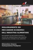 MIGLIORAMENTO DEI MECCANISMI ECONOMICI DELL'INDUSTRIA ALIMENTARE