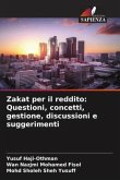 Zakat per il reddito: Questioni, concetti, gestione, discussioni e suggerimenti