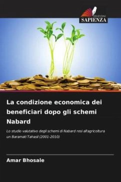 La condizione economica dei beneficiari dopo gli schemi Nabard - Bhosale, Amar