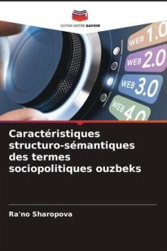 Caractéristiques structuro-sémantiques des termes sociopolitiques ouzbeks - Sharopova, Ra'no