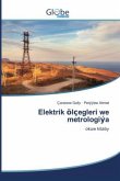 Elektrik ölçegleri we metrologiýa