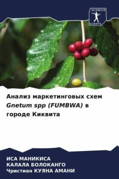 Analiz marketingowyh shem Gnetum spp (FUMBWA) w gorode Kikwita - MANIKISA, ISA;BOLOKANGO, KALALA;KUYANA AMANI, Christian