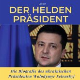 Der Helden-Präsident