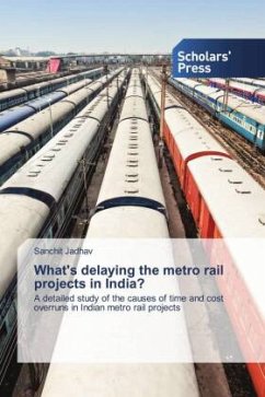 What's delaying the metro rail projects in India? - Jadhav, Sanchit