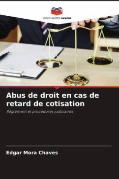 Abus de droit en cas de retard de cotisation - Mora Chaves, Edgar