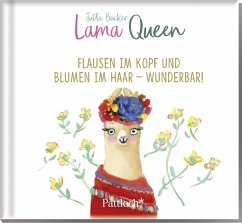 Lama Queen - Flausen im Kopf und Blumen im Haar - wunderbar! (Mängelexemplar) - Meyer, Birgit