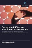 Bacteriële P450's en steroïdentransformaties