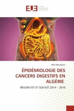 ÉPIDÉMIOLOGIE DES CANCERS DIGESTIFS EN ALGÉRIE - Moussaoui, Hiba