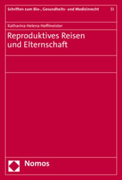 Reproduktives Reisen und Elternschaft - Hoffmeister, Katharina Helena