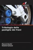 Tribologia delle pastiglie dei freni