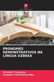 PRONOMES DEMONSTRATIVOS NA LÍNGUA UZBEKA