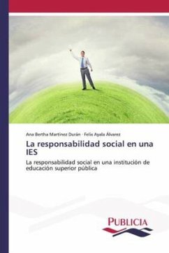 La responsabilidad social en una IES - Martínez Durán, Ana Bertha;Ayala Alvarez, Felix