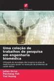 Uma coleção de trabalhos de pesquisa em engenharia biomédica