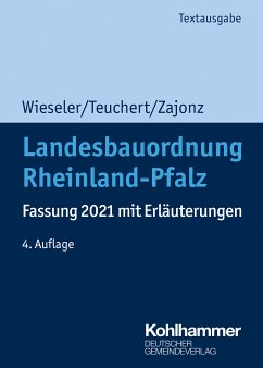 Landesbauordnung Rheinland-Pfalz (eBook, ePUB) - Wieseler, Heiner; Teuchert, Christian; Zajonz, Susanne