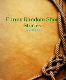 Funny Random Short Stories. (eBook, ePUB)