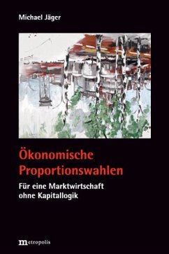 Ökonomische Proportionswahlen - Jäger, Michael