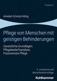 Pflege von Menschen mit geistigen Behinderungen (eBook, ePUB) - Schulze Höing, Annelen