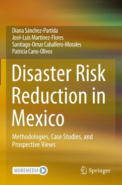 Disaster Risk Reduction in Mexico - Sánchez-Partida, Diana;Martínez-Flores, José-Luis;Caballero-Morales, Santiago-Omar