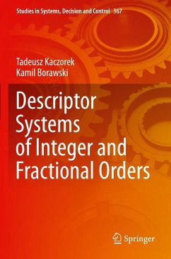 Descriptor Systems of Integer and Fractional Orders - Kaczorek, Tadeusz;Borawski, Kamil