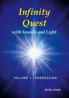 Infinity Quest with Sounds and Light - Shaya, Mitra