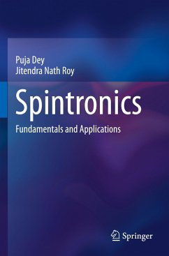 Spintronics - Dey, Puja;Roy, Jitendra Nath