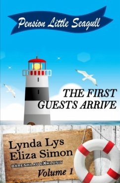 Pension Little Seagull Volume 1: The first guests arrive - Lys, Lynda;Simon, Eliza