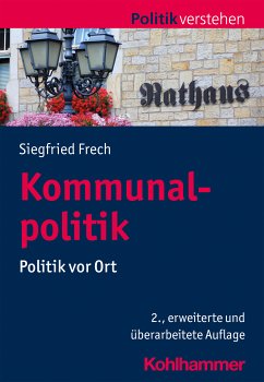 Kommunalpolitik (eBook, PDF) - Frech, Siegfried