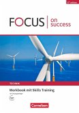 Focus on Success - 6th edition - Technik - B1/B2. Workbook mit Skills Training Lösungsbeileger