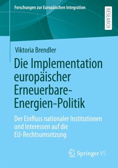 Die Implementation europäischer Erneuerbare-Energien-Politik - Brendler, Viktoria