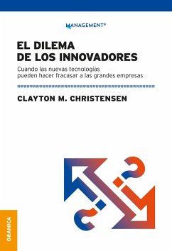 Dilema de los innovadores (Nueva edición) (eBook, ePUB) - Christensen, Clayton M.