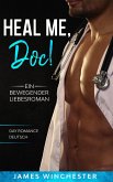 Heal me, Doc! (eBook, ePUB) Heal me, Doc! (eBook, ePUB)