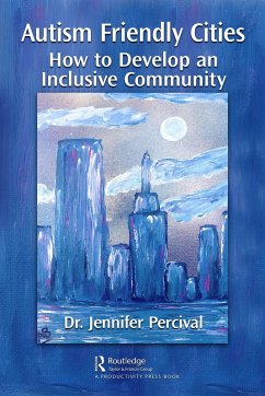 Autism Friendly Cities (eBook, PDF) - Percival, Jennifer