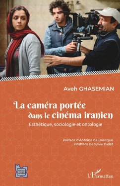 Cover La caméra portée dans le cinéma iranien