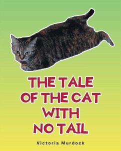 The Tale of the Cat with No Tail - Murdock, Victoria
