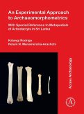 An Experimental Approach to Archaeomorphometrics An Experimental Approach to Archaeomorphometrics