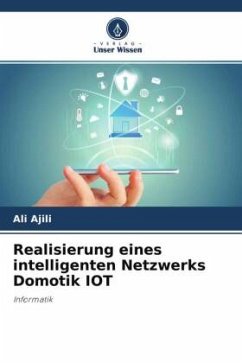Realisierung eines intelligenten Netzwerks Domotik IOT - Ajili, Ali