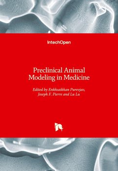 Preclinical Animal Modeling in Medicine