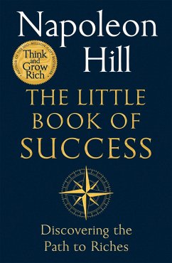 The Little Book of Success - Hill, Napoleon